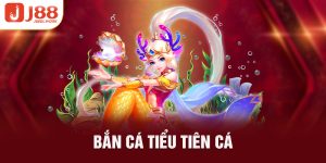 bắn cá tiêu tiên cá